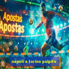 napoli x torino palpite